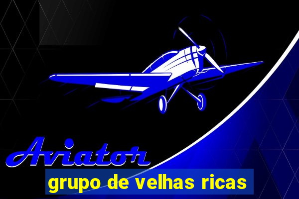 grupo de velhas ricas